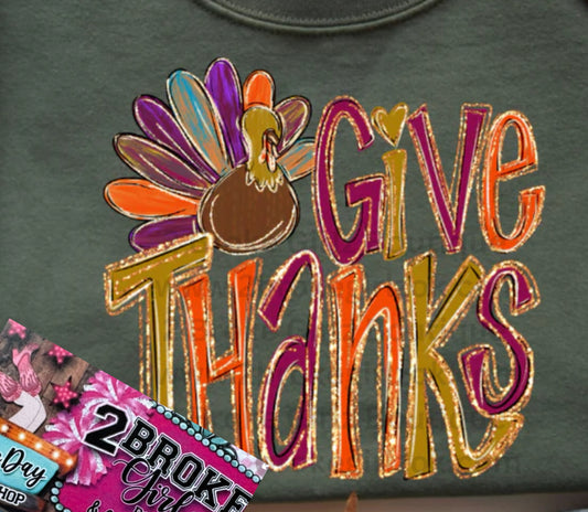 Give Thanks Tee Or Sweatshirt