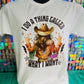 I Do A Thing Called What I Want- Tee or Sweatshirt