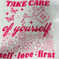 DTF Self Love First Transfer