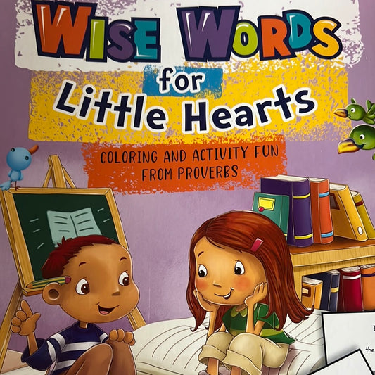 Wise Words for Little Hearts Coloring & Activity Book