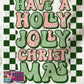 Have A Holly Jolly Christmas Graphic Tee