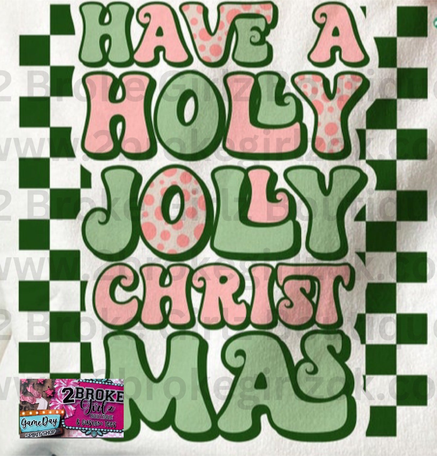 Have A Holly Jolly Christmas Graphic Tee