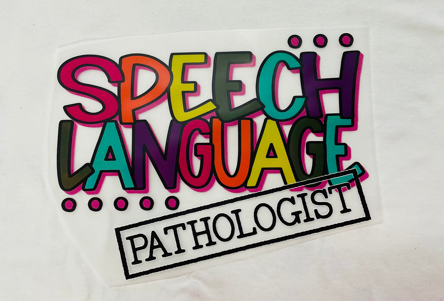 Speech Language Pathologist Tee