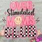 Overstimulated Mom Tee