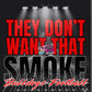 They Don’t Want That Smoke Bulldogs Football Tee