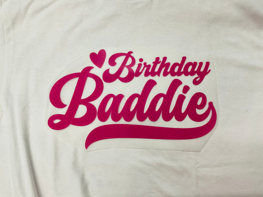 Birthday Baddie Tee