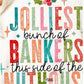Jolliest Banker Sweatshirt
