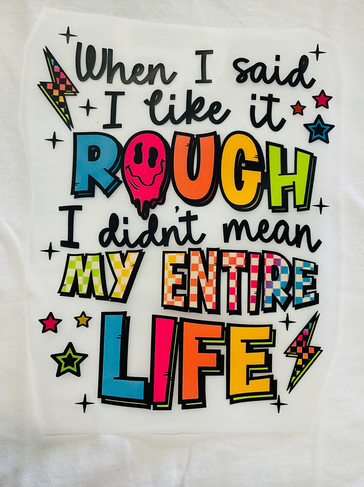 Rough Life Tee