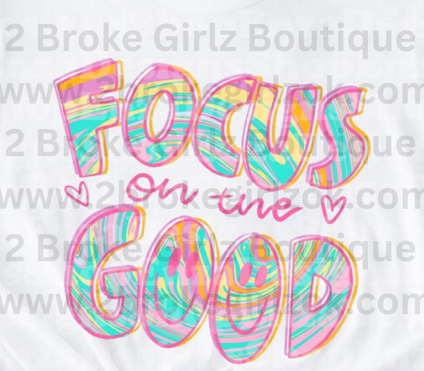 Focus on the Good - Tee or Crewneck