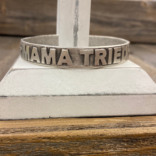 MAMA TRIED Bangle